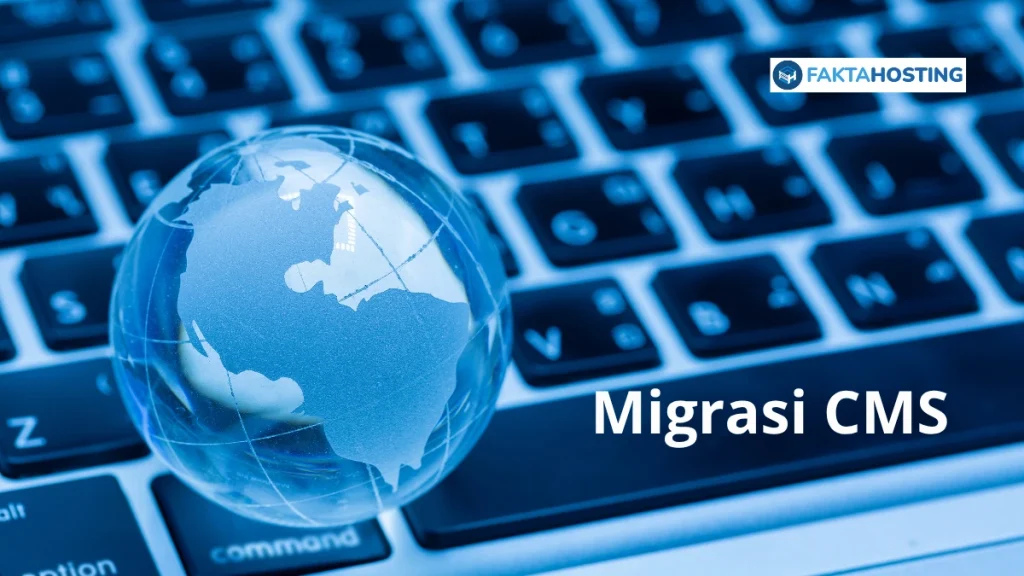 migrasi CMS