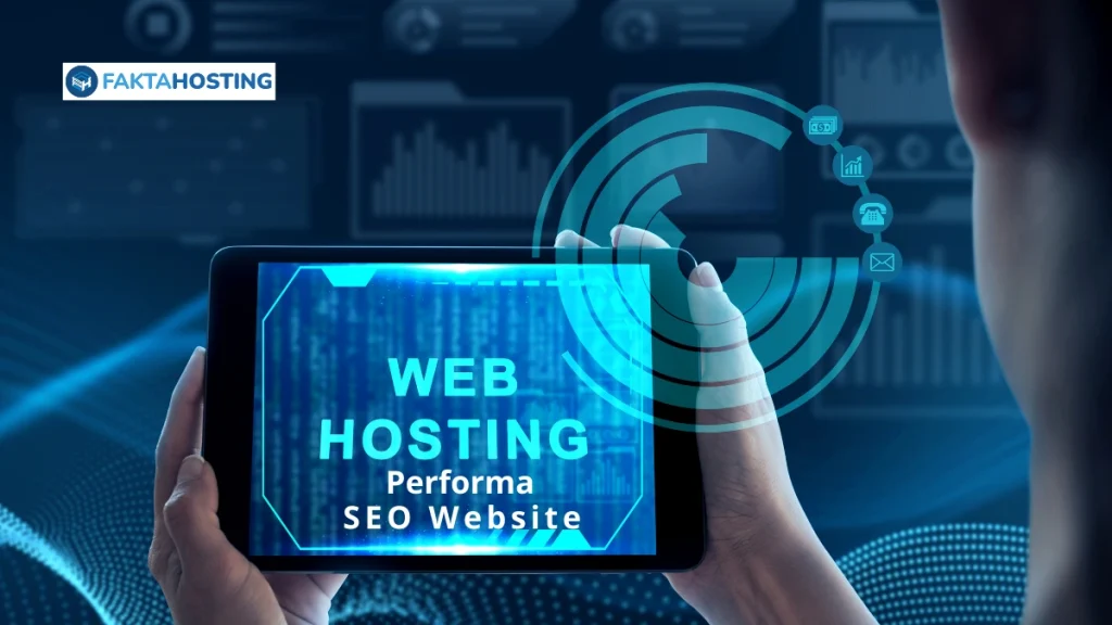 Hosting Tentukan SEO Website