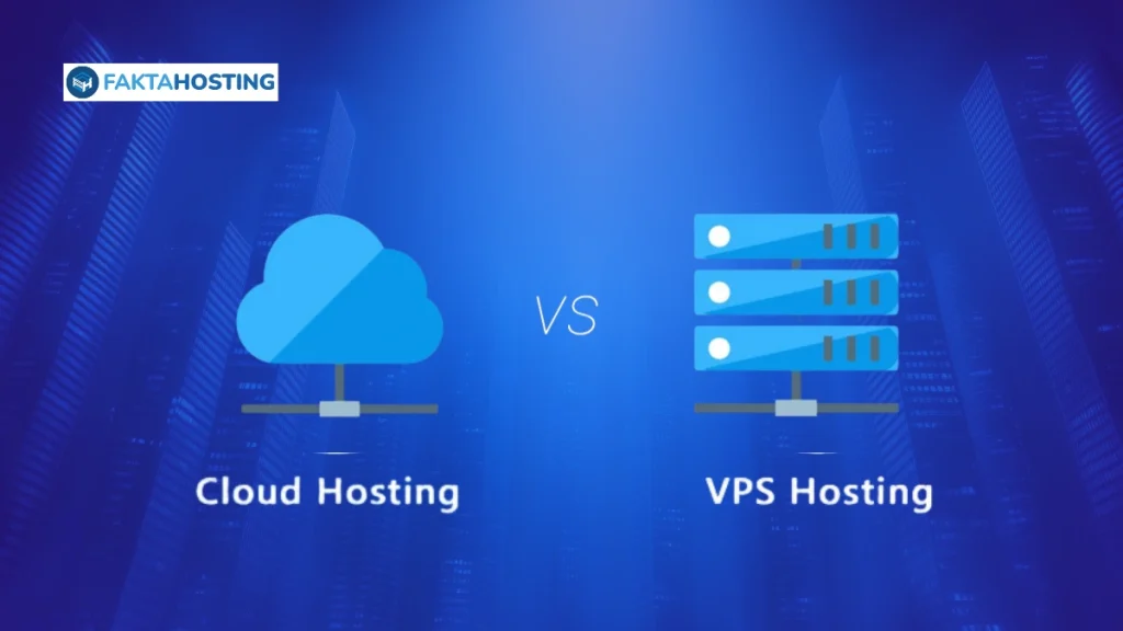 cloud hosting vs vps
