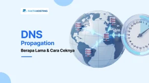 DNS Propagation: Berapa Lama Nunggu & Cara Mudah Ceknya?