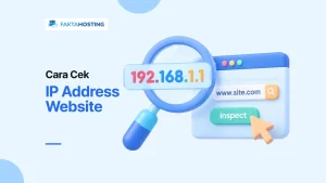 Belum Tahu IP Address Website Kamu? Ini Cara Menemukannya